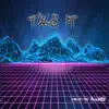 Take it (Instrumental) - Single album lyrics, reviews, download