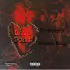 Love Don't - Single album lyrics, reviews, download