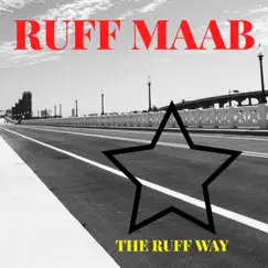 The Ruff Way by Ruff Maab album reviews, ratings, credits