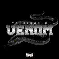 Venom - Single by YBCKIDMELO album reviews, ratings, credits