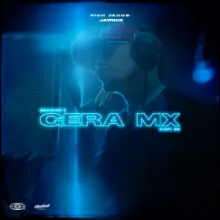 Seasson 1: Gera Mx (Cap. 9) Song Lyrics