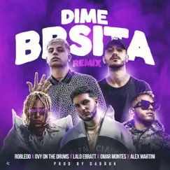 Dime Bbsita Remix (feat. Omar Montes & Alex Martini) Song Lyrics