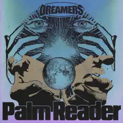 Palm Reader - Single by DREAMERS, Big Boi & UPSAHL album reviews, ratings, credits