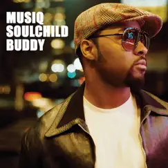Buddy - Single by Musiq Soulchild album reviews, ratings, credits