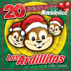 20 Grandes Éxitos de Navídad by Las Ardillitas de Lalo Guerrero album reviews, ratings, credits