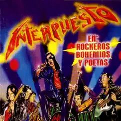 Rockeros Bohemios y Poetas by Interpuesto album reviews, ratings, credits