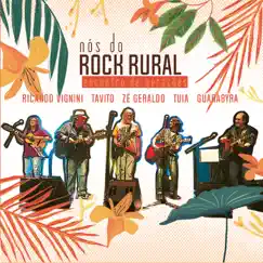 Rua Ramalhete (feat. Tuia, Vignini, Guarabyra & Ze Geraldo) [Ao Vivo] Song Lyrics
