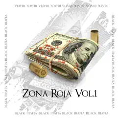Zona Roja, Vol. 1 by Black Mafia album reviews, ratings, credits