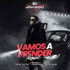 Vamos a Prender (feat. Carlos Best, Jonna Torres & Persa La Voz) [Remix] Song Lyrics