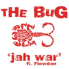 Jah War - Single by The Bug album reviews, ratings, credits