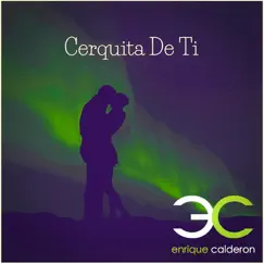 Cerquita de Ti Song Lyrics