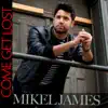 Come Get Lost (Radio Mix) - Single album lyrics, reviews, download