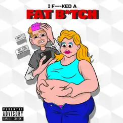 I F****d a Fat Bitch - Single by PrimoBeats album reviews, ratings, credits