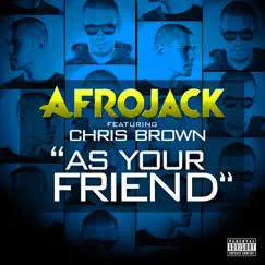 As Your Friend (feat. Chris Brown) Song Lyrics
