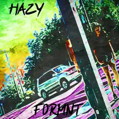 Hazy - Single by F0rMnt album reviews, ratings, credits