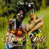 Gimme Dance (One Line) [feat. Oso 507] - Single album lyrics, reviews, download
