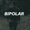 Bipolar song lyrics