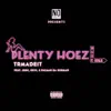 Plenty Hoez (feat. PacMan Da GunMan, KeYz & JRoc) - Single album lyrics, reviews, download