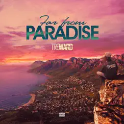 Far from Paradise by Tre Ward album reviews, ratings, credits