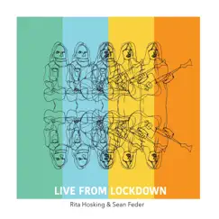 Live from Lockdown by Rita Hosking & Sean Feder album reviews, ratings, credits