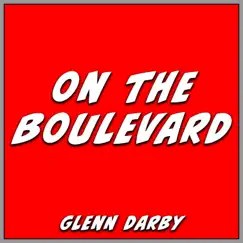 On the Boulevard - Single by Glenn Darby album reviews, ratings, credits