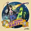 Just Gonna Party - Single album lyrics, reviews, download