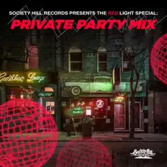 Society Hill Records Presents the Red Light Special: Private Party Mix by Various Artists album reviews, ratings, credits