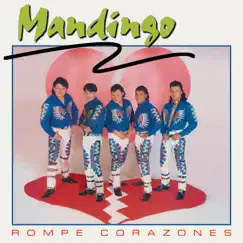 Rompe Corazones by Mandingo album reviews, ratings, credits