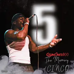 The Meaning of Cinco - EP by Quan Cinco album reviews, ratings, credits