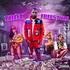 Thot Freestyle - Single by The Real 9 Shots album reviews, ratings, credits