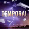 El Temporal - Single album lyrics, reviews, download