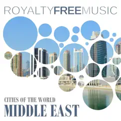 Royalty Free Music: Cities of the World (Middle East) by Royalty Free Music Maker album reviews, ratings, credits