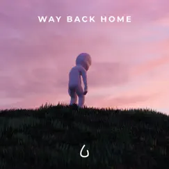Way Back Home (feat. SOMOH) Song Lyrics