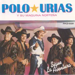 Polo Urias y Su Máquina Norteña by Polo Urias album reviews, ratings, credits