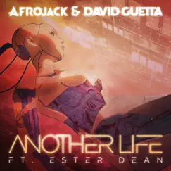 Another Life (feat. Ester Dean) [Radio Mix] Song Lyrics