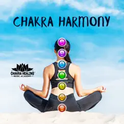 Chakra Harmony: Peaceful Instrumental Music, Soothing Background Sounds, Deep Meditation, Inner Silence, Well – Being by Chakra Healing Music Academy album reviews, ratings, credits
