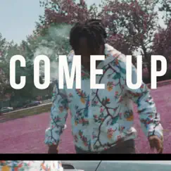 Come UP - Single by Gbthenigga album reviews, ratings, credits