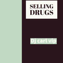 Selling Drugs Song Lyrics