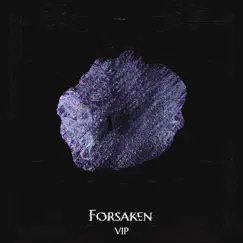Forsaken Vip - Single by Avum album reviews, ratings, credits