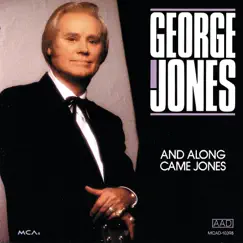 And Along Came Jones by George Jones album reviews, ratings, credits