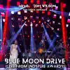 Blue Moon Drive (feat. Chuck Copenace) [Live from INDSPIRE Awards] - Single album lyrics, reviews, download