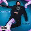 Floatin' - Single album lyrics, reviews, download