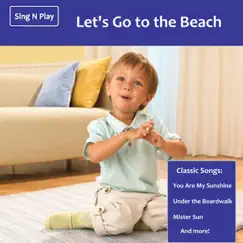 Let's Go to the Beach by Sing n Play album reviews, ratings, credits