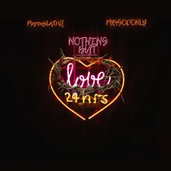 Nothing but Love (feat. Marcus LaTrill) - Single by Mr4godonly album reviews, ratings, credits