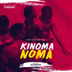 Kinoma Noma (feat. Jux) - Single by Nedy Music album reviews, ratings, credits
