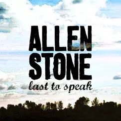 Last to Speak by Allen Stone album reviews, ratings, credits