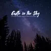 Castle in the Sky - Studio Ghibli Music Box Lullabies - EP album lyrics, reviews, download