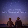 Going Places With Plans and People - EP album lyrics, reviews, download