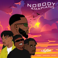 Nobody (Amapiano) - Single by DJ Neptune, Joeboy, Mr Eazi & Focalistic album reviews, ratings, credits
