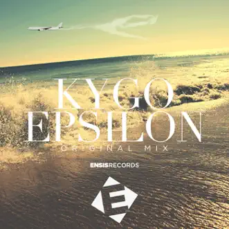 Epsilon - Single by Kygo album download